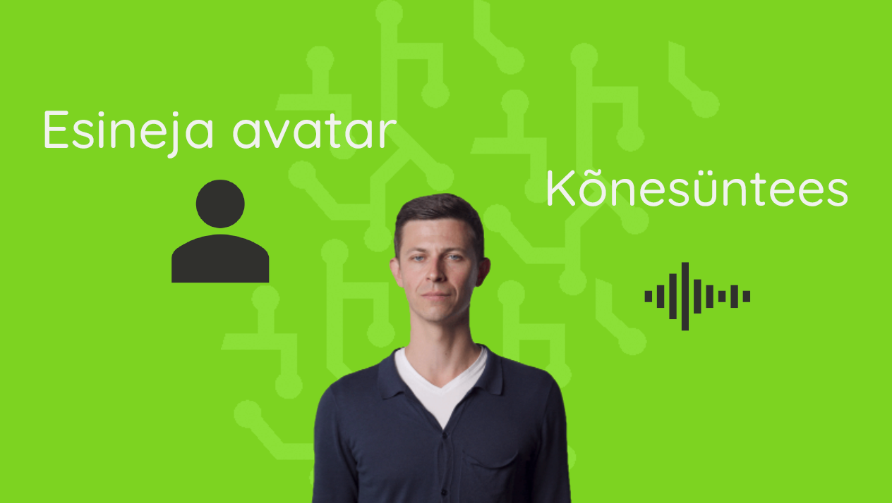 getsmart.ee - tehisintellektiga koolitusvideo komponendid on kõnesüntees ja esineja avatar